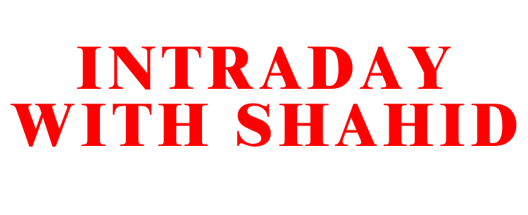 Intraday With Shahid